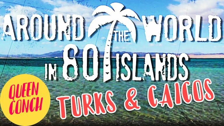 CARIBBEAN: THE TURKS AND CAICOS ARCHIPELAGO | Around The World in 80 Islands | Travel Guide