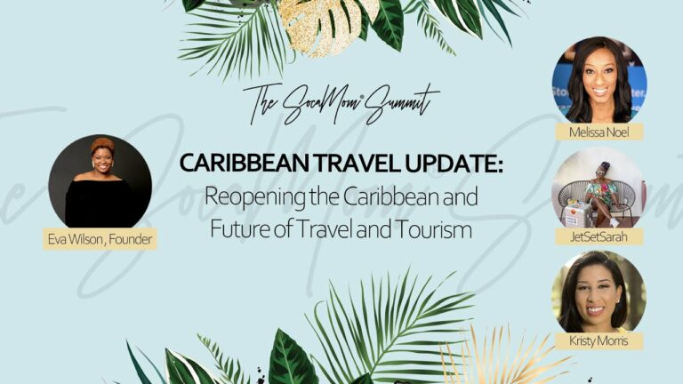 CARIBBEAN TRAVEL UPDATE: Reopening the Caribbean and Future of Travel and Tourism