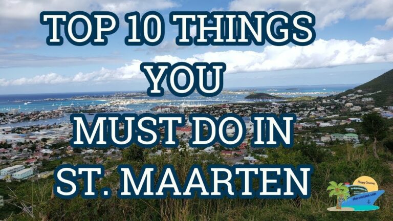 TOP 10 THINGS YOU MUST DO IN ST. MAARTEN | TRAVEL GUIDE
